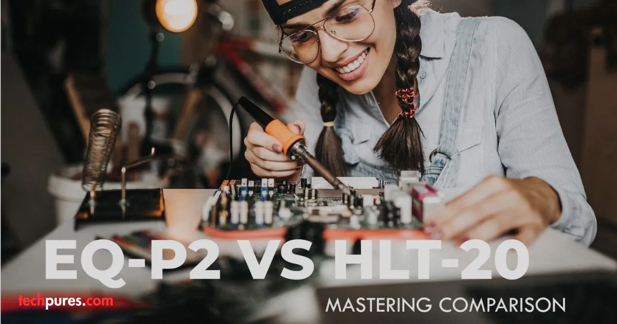 Mercury EQ-P2 Versus Tube Tech HLT-20 Mastering